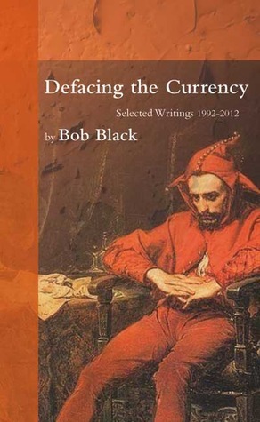 Defacing the Currency book cover