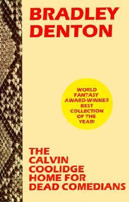 The Calvin Coolidge Home for Dead Comedians book cover