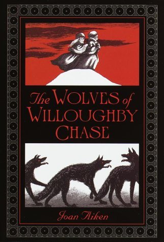 The Wolves of Willoughby Chase book cover