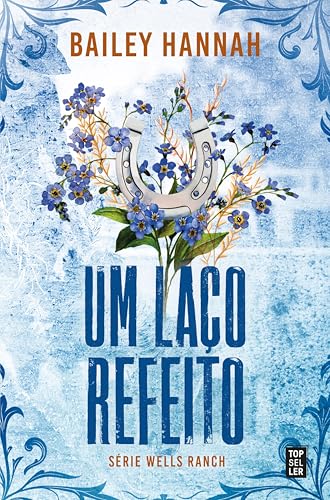 Um Laço Refeito (Wells Ranch 3) book cover