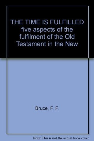 The Time Is Fulfilled book cover