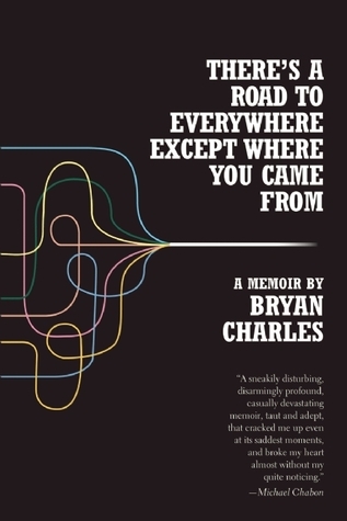 There's a Road to Everywhere Except Where You Came From book cover