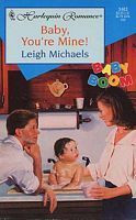 Baby, You're Mine! book cover