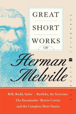 Great Short Works of Herman Melville book cover