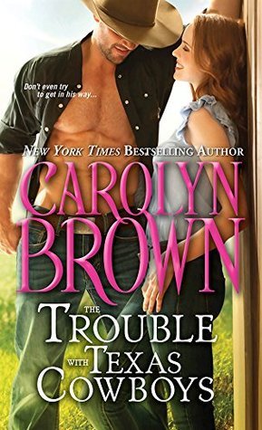 The Trouble with Texas Cowboys book cover