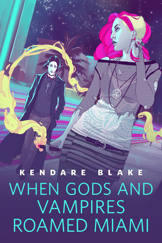 When Gods and Vampires Roamed Miami book cover