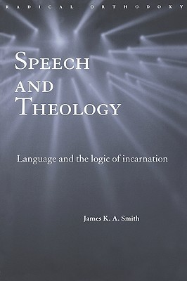Speech and Theology book cover