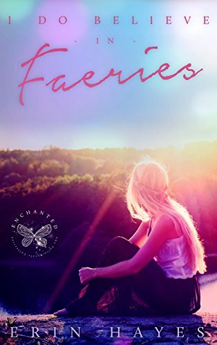 I Do Believe in Faeries book cover