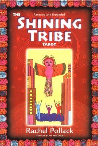 The Shining Tribe Tarot, Renewed and Expanded book cover