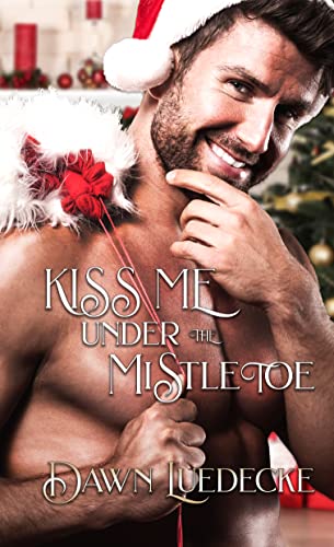 Kiss Me Under the Mistletoe book cover