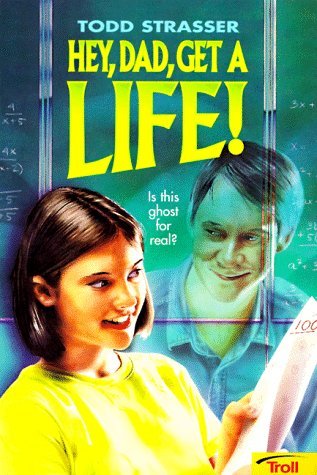 Hey, Dad, Get a Life! book cover