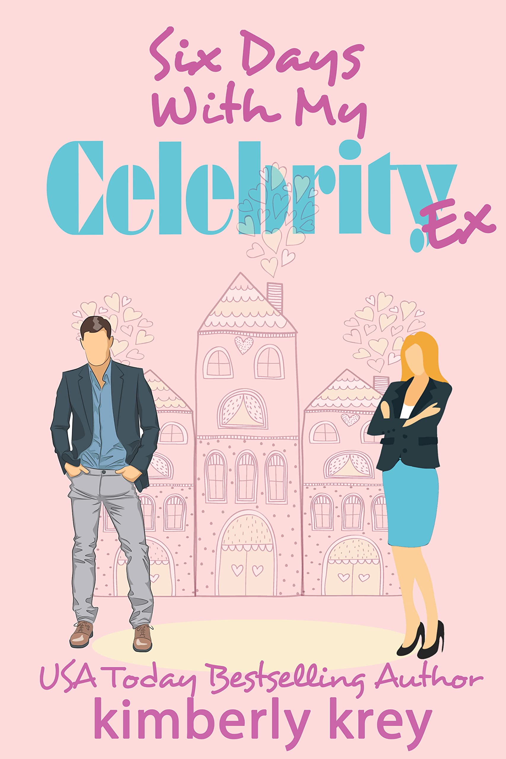Six Days With My Celebrity Ex book cover