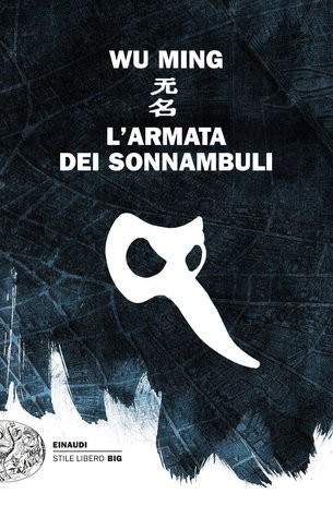 L'armata dei sonnambuli by Wu Ming (2014) Perfect Paperback book cover