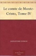 Le comte de Monte-Cristo, Tome IV book cover