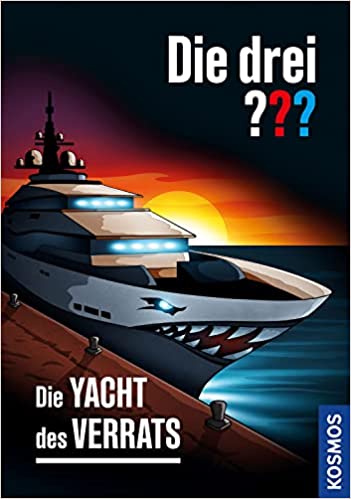 Die drei ??? Die Yacht des Verrats book cover