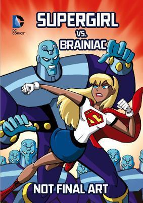 Supergirl vs. Brainiac book cover