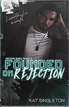 Founded on Rejection book cover