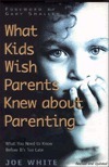 What Kids Wish Parents Knew About Parenting book cover