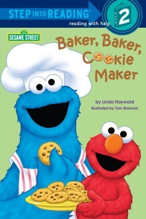 Baker, Baker, Cookie Maker (Sesame Street) book cover