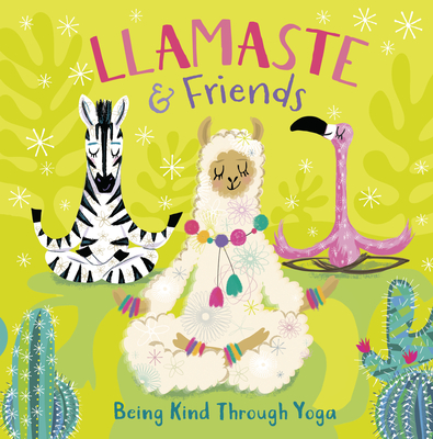 Llamaste and Friends book cover