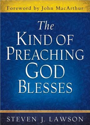 The Kind of Preaching God Blesses book cover