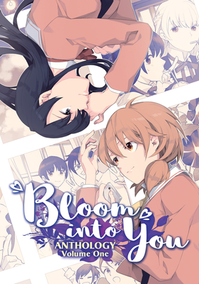 Bloom Into You Anthology Volume One book cover