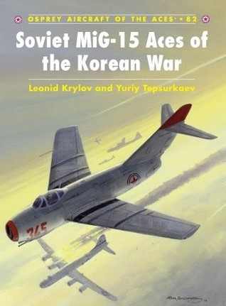 Soviet MiG-15 Aces of the Korean War book cover