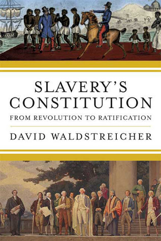 Slavery's Constitution book cover