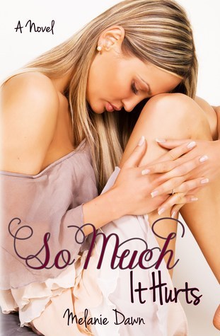 So Much It Hurts book cover 1