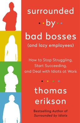 Surrounded by Bad Bosses and Lazy Employees book cover