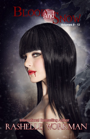 Blood and Snow 9-12 Love Bleeds, Eye of Abernathy, Resolved to Rule, Vampire Ever After? book cover