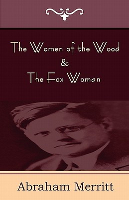The Women of the Wood & The Fox Woman book cover