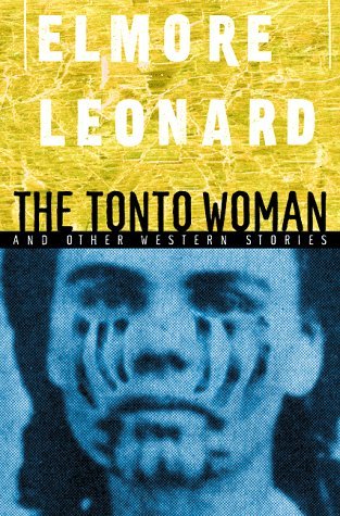 The Tonto Woman and Other Western Stories book cover