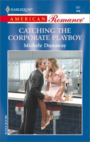 Catching the Corporate Playboy book cover