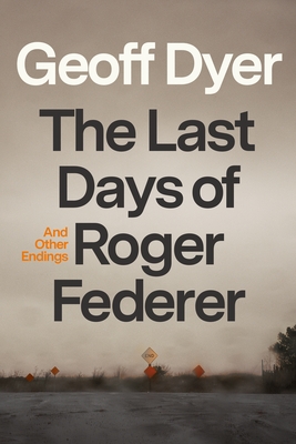 The Last Days of Roger Federer book cover