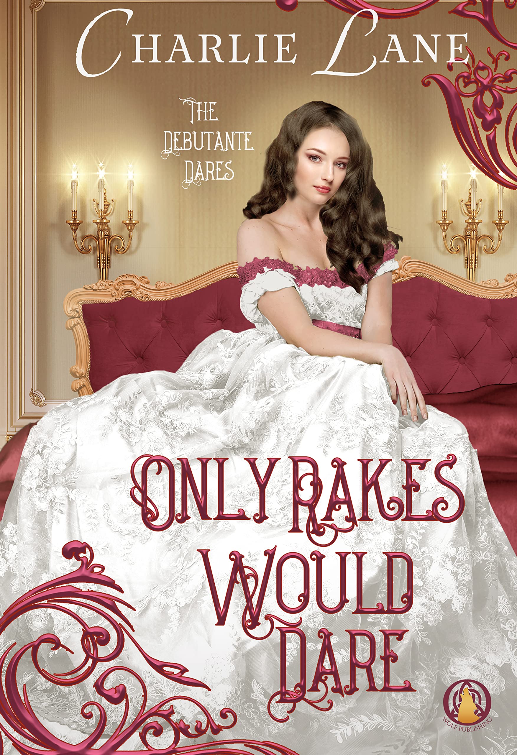 Only Rakes Would Dare book cover