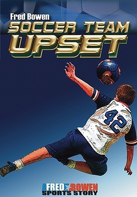 Soccer Team Upset book cover