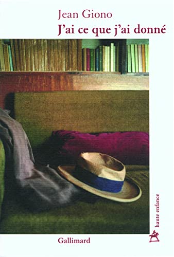 J'ai ce que j'ai donné book cover