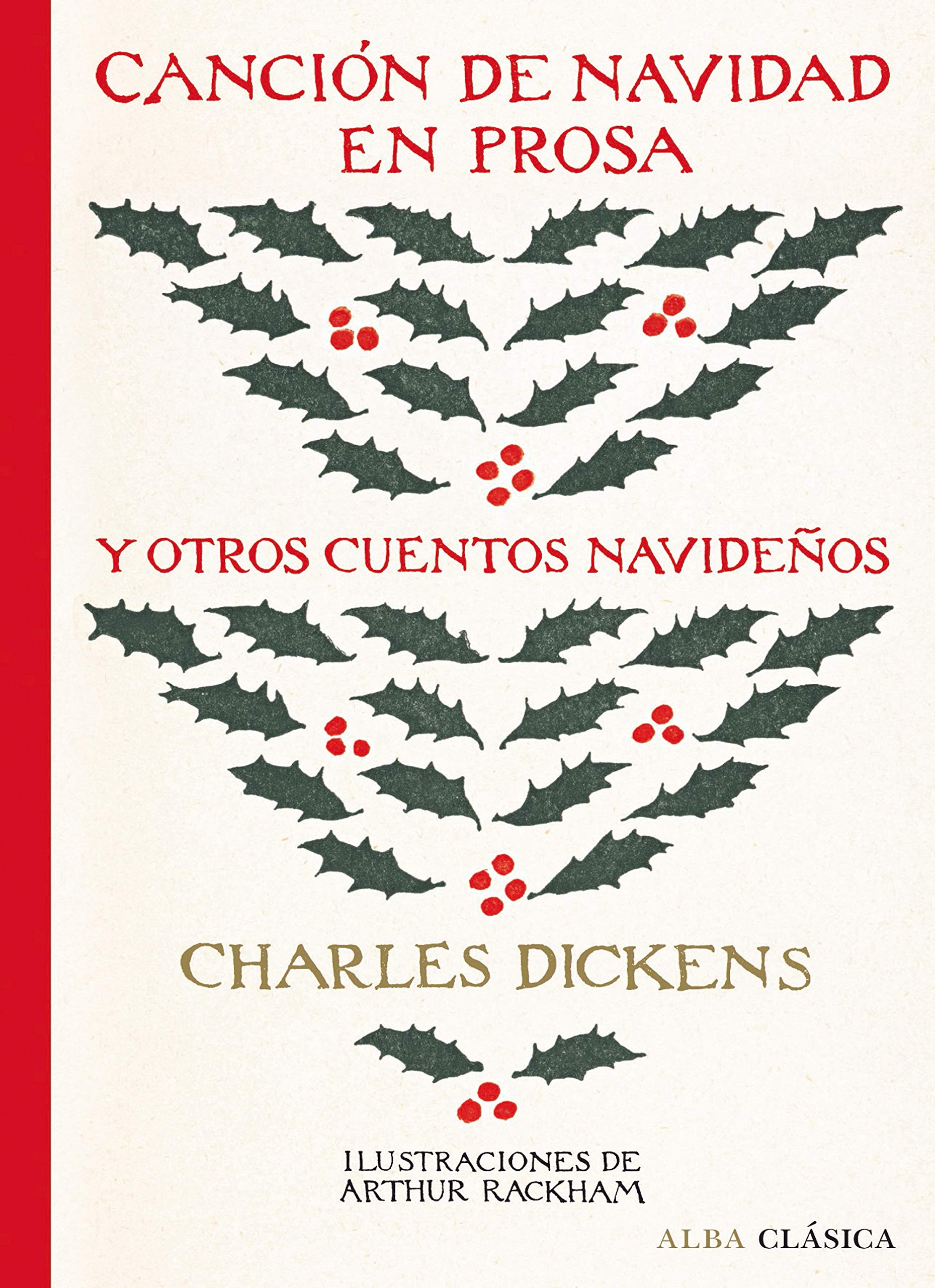 Canción de Navidad en prosa y otros cuentos navideños (Alba Clásica) book cover