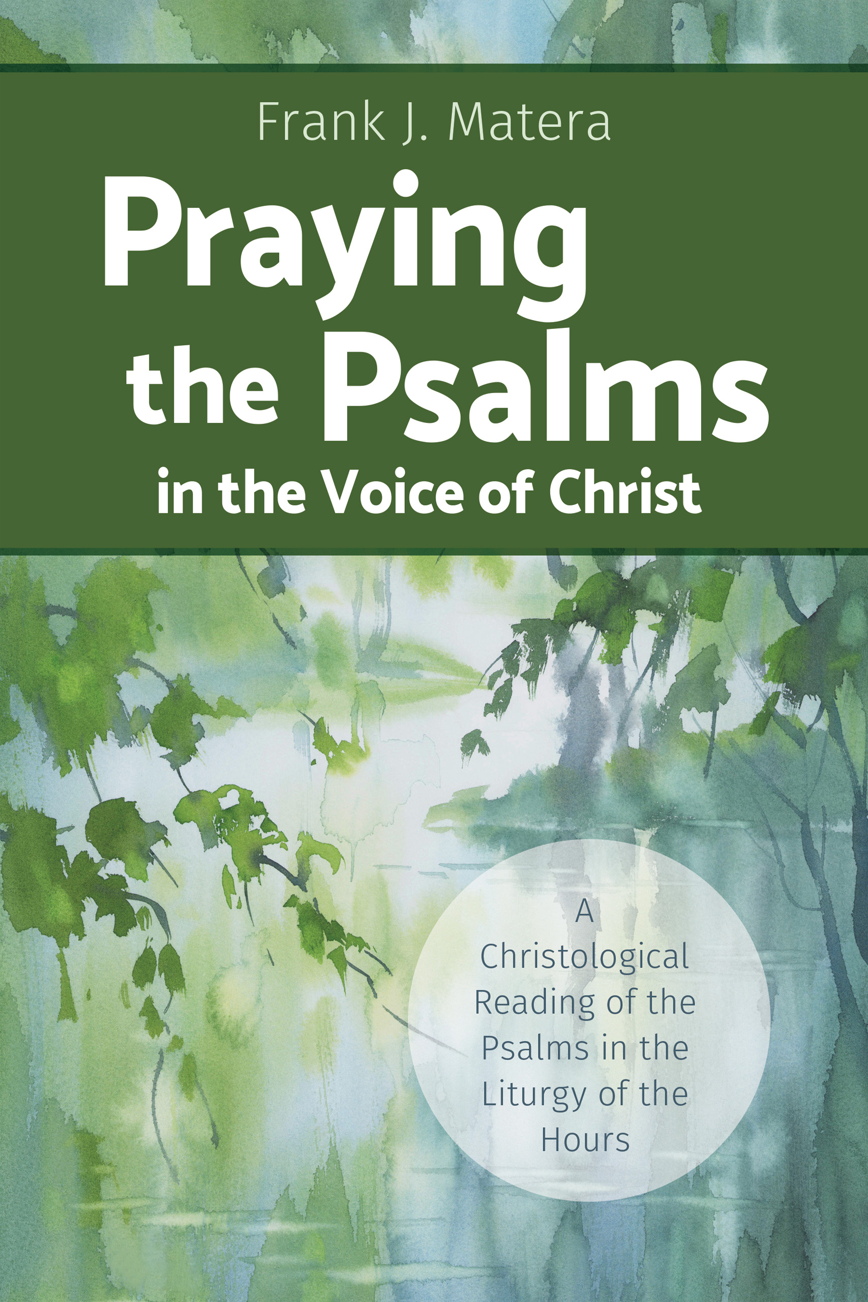 Praying the Psalms in the Voice of Christ book cover