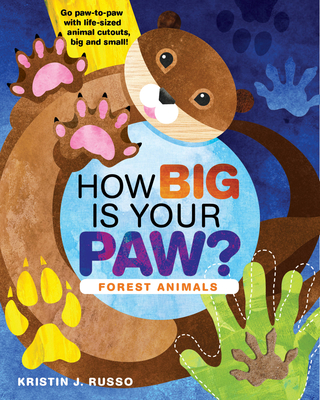 How Big Is Your Paw? Forest Animals book cover