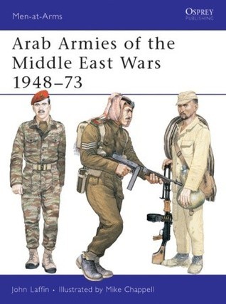 Arab Armies of the Middle East Wars book cover 1