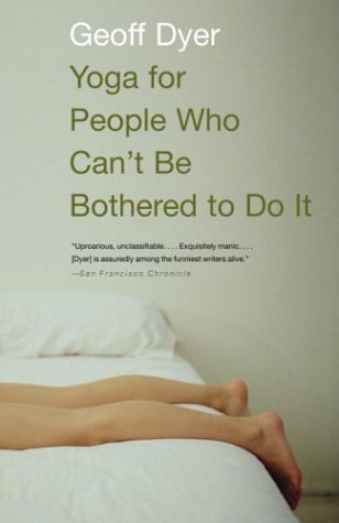 Yoga for People Who Can't Be Bothered to Do It book cover