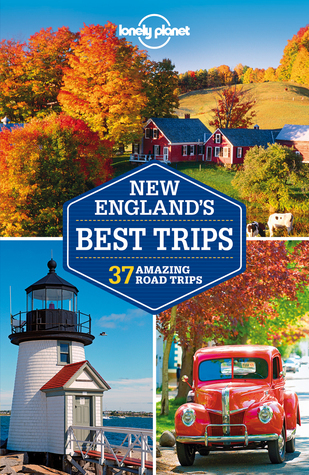Lonely Planet New England's Best Trips book cover