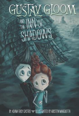 Gustav Gloom and the Inn of Shadows book cover