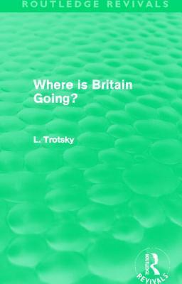 Where Is Britain Going? book cover