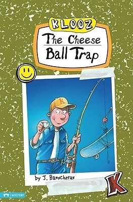 The Cheese Ball Trap book cover