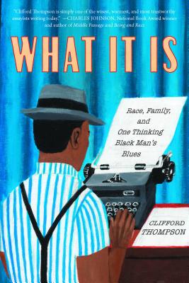 What It Is book cover