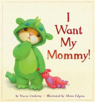 I Want My Mommy! book cover