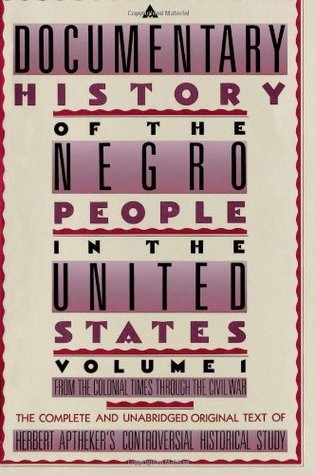 A Documentary History of the Negro People in the United States book cover 1